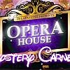 Páteční karnevalová Opera House