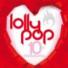 Lollypop slaví 10 let