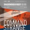 Command Strange již dnes v Roxy