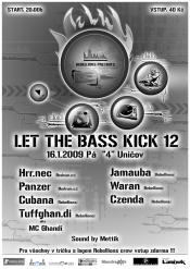 LET THE BASS KICK 12 