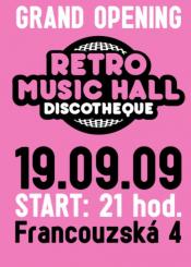 GRAND OPENING – RETRO MUSIC HALL DISCOTHEQUE
