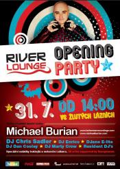 plak�t - RIVER LOUNGE OPENING PARTY 