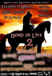 BORN 2 B LIVE II