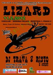 LIZARD PARTY WITH DJ TRÁVA! 