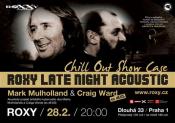 plak�t - ROXY LATE NIGHT ACOUSTIC CHILL OUT SHOWCASE