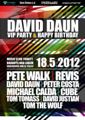 DAVID DAUN B*DAY & VIP PARTY