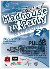 MADHOUSE PARTY FESTIVAL