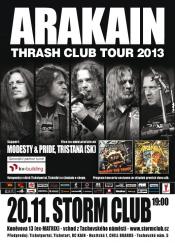 ARAKAIN - THRASH CLUB TOUR