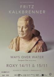 FRITZ KALKBRENNER - WAYS OVER WATER