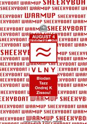 VLNY PRESENTS SHEEXYBOAT WARM-UP