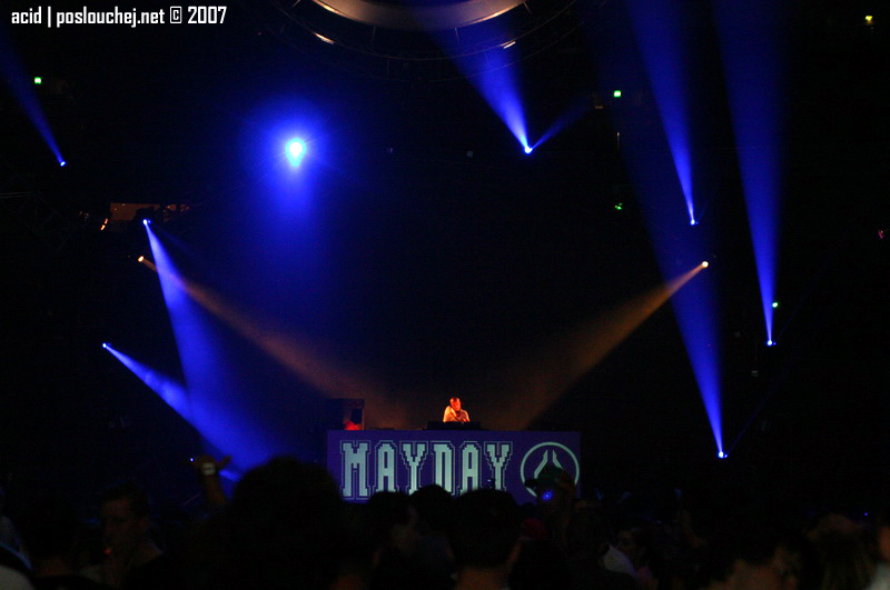 MAYDAY 2007 - Pondělí 30. 4. 2007