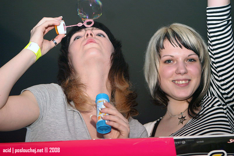 BUBBLES - Pátek 1. 2. 2008