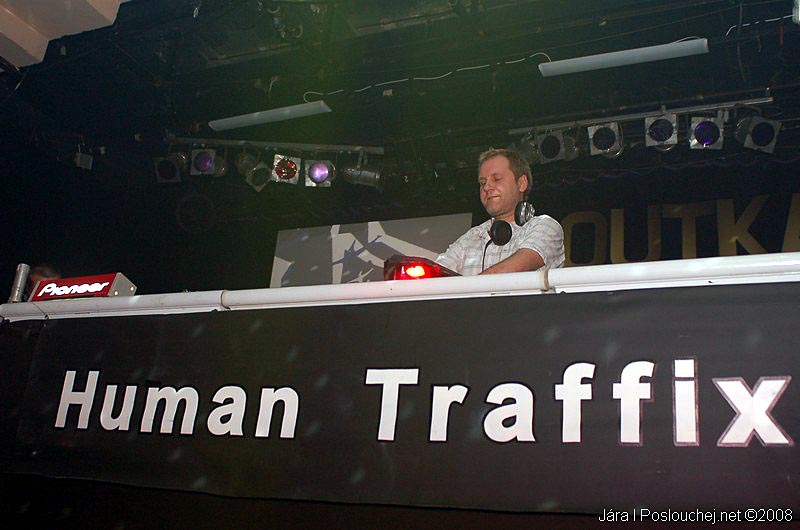 HUMAN TRAFFIX - DJ LOUTKA 41 - Pátek 9. 5. 2008