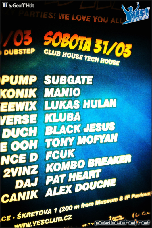 1.st BIRTHDAY OF YES CLUB!  - Sobota 31. 3. 2012