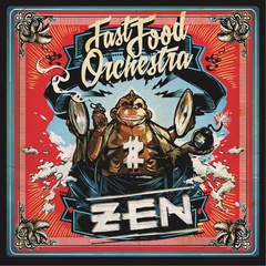 Fast Food Orchestra ZEN