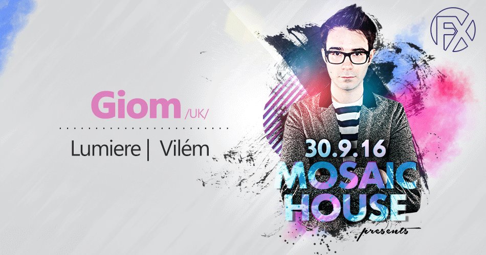 Mosaic House s dj Giom