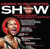 Časový plán Havany Club Cocktail Show 
