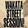Tip na víkend: Wakata Street Session