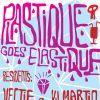 Plastique Goes Elastique Tour