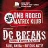 DC Breaks headlinery Dnb Rodea v Matrixu