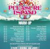 Pleasure Island zve na srii warm-up parties