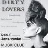 Kvalitní deep house na party Dirty Lovers