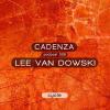 Tip: Lee van Dowski v Cadenza Podcastu