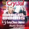 Line up na Crystal s Marcelem Woodsem