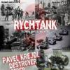 Pavel Krejdl headlinerem party Rychtank