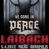Laibach ovládnou Palác Akropolis už ve čtvrtek