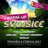 Warm up na Svojšice na Free Mondays v Roxy