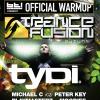 tyDi na warm upu k Trancefusion ve Fabricu