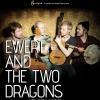 Ewert and The Two Dragons poprvé v Praze 