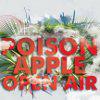 Poison Apple Open Air ve lutch lznch