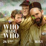 Taneční rock stars WhoMadeWho míří do Roxy