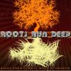 Roots Run Deep