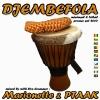 Marionette & PTAAK - DJEMBEFOLA