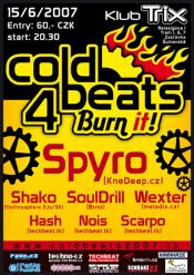 COLD BEATS 4 - BURN IT!