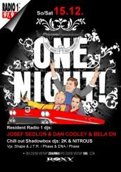 ONE NIGHT!