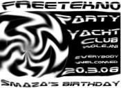 SMAZA'S FREETEKNO BIRTHDAY PARTY
