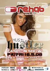 REHAB PRESENTS HUSTLER FASHION SHOW