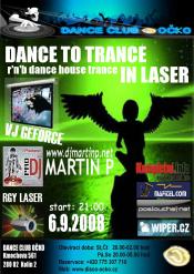 DANCE TO TRANCE & LASER