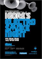 IGORE´S ELECTRO SMOKE NIGHT