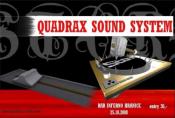 QUADRAX SOUND SYSTEM TEKNO PARTY