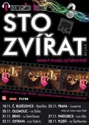 STO ZVÍŘAT T-MUSIC TOUR