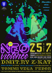 NEO VIOLENCE LAUNCH PARTY