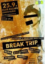 BREAK TRIP