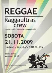 REGGAE - RAGGAULTRAS CREW - MURPHY´S BAR NÁCHOD - PLHOV