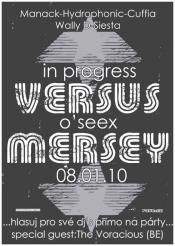 VERSUS MERSEY - IN PROGRESS VS. O'SEEX