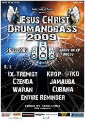 JESUS CHRIST DRUMANDBASS 2009